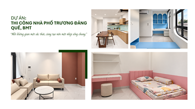 DỰ ÁN: THI CÔNG NHÀ PHỐ TRƯƠNG ĐĂNG QUẾ, BMT