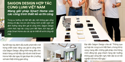 Saigon Design hợp tác cùng Lumi Việt Nam, đưa giải pháp Smart Home vào các công trình thiết kế và thi công